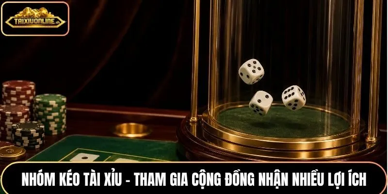 Nhóm kéo tài xỉu